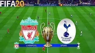 FIFA 20 | Liverpool vs Tottenham Hotspur - UEFA Champions League - Full Match & Gameplay