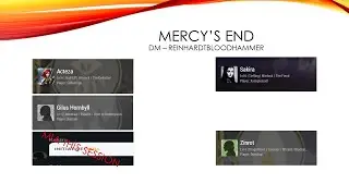 Mercy's End Session 2