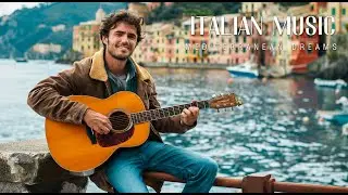 Elegant Mediterranean Vibes & Italian Music 🎶 3+ Hours Amalfi Coast & Tuscany Sunse
