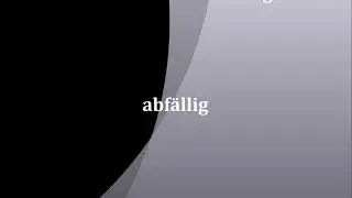 abf&auml;llig | deutsch - englisch