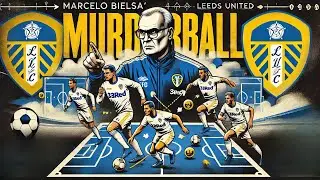 MURDERBALL I Marcelo Bielsa's Leeds Tactic Replication on FC25