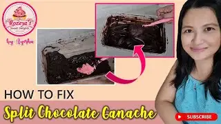How to Fix Split Chocolate Ganache/ Broken Ganache