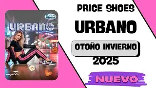 &iexcl;CAT&Aacute;LOGO PRICE SHOES URBANO OTO&Ntilde;O INVIERNO 2025! 🔥
