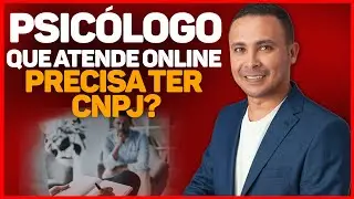 PSIC&Oacute;LOGO QUE ATENDE ONLINE PRECISA TER CNPJ?