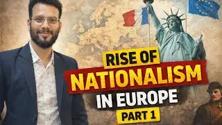 Rise of Nationalism in Europe Part 1 | Class 10 | History Chapter 1 | CBSE| Raj classes |Shivam sir 