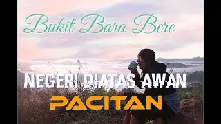 Negeri diatas Awan Pacitan 