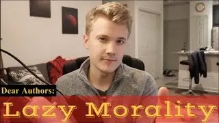 Dear Authors: Lazy Morality