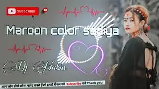 New bhojpuri dj song Maroon color sadiya  remix by DJ Nabin Chaudhary #viralvideo