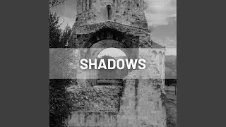Shadows