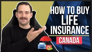 How to Buy Life Insurance in Canada