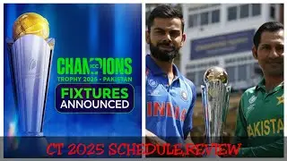 ICC CHAMPIONS TROPHY 2025|SCHEDULE REVIEW|HYBRID MODEL ANNOUNCED|