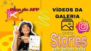 CutStory- cortando v&iacute;deo da galeria para postar nos stories