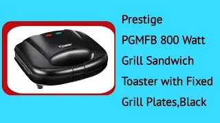 Prestige PGMFB 800 Watt Grill Sandwich Toaster with Fixed Grill Plates,Black
