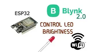 Control LED Brightness with ESP32 using Blynk 2.0 and Slider Widget #esp32 #blynk20 #arduino