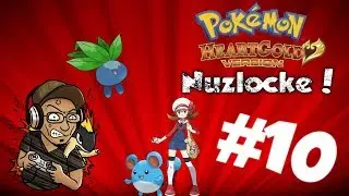 Pokemon Heart Gold Nuzlocke - Part 10: Now That's What I Call Filler!