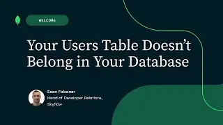 Your Users Table Doesn't Belong in Your Database - Skyflow at MongoDB World