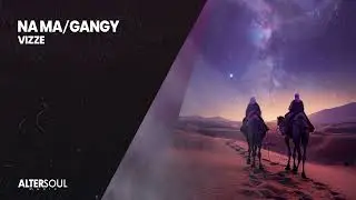 Vizze - Gangy | Afro/Latin House