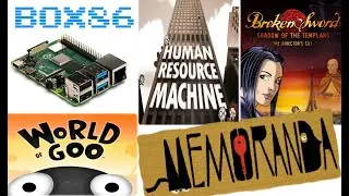 BOX86 on RPI4 at 1080p: World of Goo + Memoranda + Human Resource Machine + Broken Sword