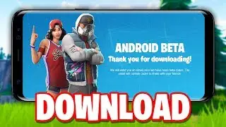 How to DOWNLOAD Official Fortnite ANDROID Beta