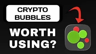 ОБЗОР ПРИЛОЖЕНИЯ CRYPTO BUBBLES &mdash; СТОИТ ЛИ ИСПОЛЬЗОВАТЬ? (ОБЪЯСНЕНИЕ)