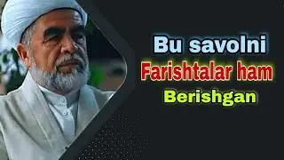 Farishtalar ham shu savolni berishgan / Shayx Muhammad Sodiq Muhammad Yusuf @islomuz