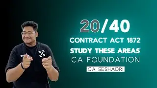 20/40 CONTRACT ACT | MUST DO FOCUS AREA CA FOUNDATION |CA TAMIL