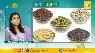 Nutri Bytes: Magnesium Deficiency | The Ultimate Daily Diet Plan for Better Health| #yktvnetwork