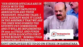 Govt employees set to go on strike in Karnataka, CM attempts to assuage concerns