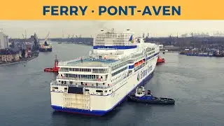 Docking of ferry PONT-AVEN in Gdańsk (Brittany Ferries)