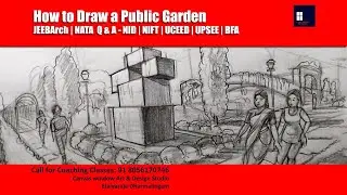 How to Draw a Public Garden - JEEBArch - NATA - Q & A | NID | NIFT | UCEED | UPSEE | BFA | BScViscom