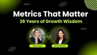 Metrics That Matter: 26 Years of Marketing Wisdom with Laura Patterson