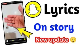 Snapchat Lyrics On Story | How To Add Lyrics on Snapchat Story | how to add lyrics in snapchat