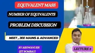 EQUIVALENT MASS || NUMBER OF GRAM EQUIVALENTS|| VOLUMETRIC ANALYSIS CLASS 11 CHEMISTRY