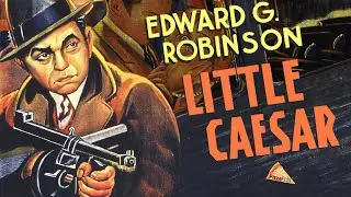 Little Caesar (1930) EDWARD G. ROBINSON🍕 DOUGLAS FAIRBANKS JR.🍕 FULL MOVIE