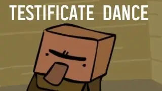 TESTIFICATE DANCE - Minecraft Animation