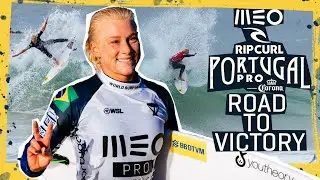 Tatiana Weston-Webb's ROAD TO VICTORY at the 2022 MEO Rip Curl Pro Portugal