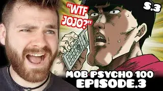 MOB THE ULTIMATE CHAD!!! | MOB PSYCHO 100 - EPISODE 3 | SEASON 3 | New Anime Fan! | REACTION