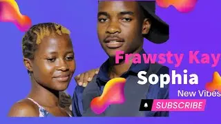 Frawsty Kay - Sophia