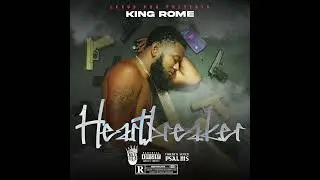 King Rome  - Heartbreaker