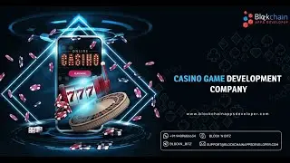 Casino Game Development Company - BlockchainAppsDeveloper