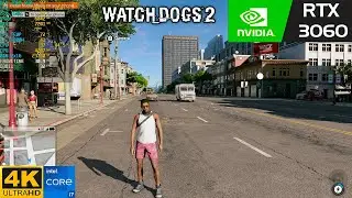 Watch Dogs 2 Ultra Settings 4K | RTX 3060 | i7 11800H
