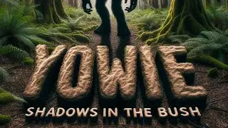 Yowie: Shadows in the Bush