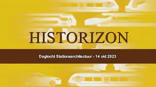 Dagtocht Stationsarchitectuur 14 okt 2023