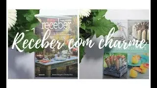Livro - Receber com charme