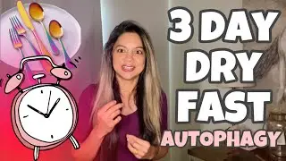 3 day Dry Fast #dryfast #nofoodnowater