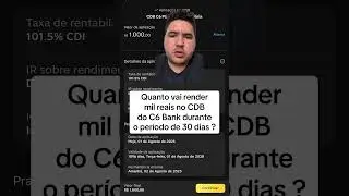 Quanto vai render mil reais no CDB do C6 Bank durante 30 dias ? #c6bank #cdb #rendafixa