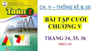 TOÁN LỚP 7  Cánh Diều   CHƯƠNG 5   BÀI TẬP CUỐI CHƯƠNG 5  (Trang 34, 35, 36)
