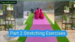 Yoga Stretch Routine Part 2 | Increase Flexibility | Yoga with Amira 