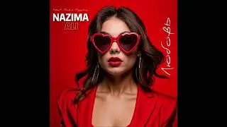 NAZIMA ALI - Любовь ❤️ Deep House Vocal 🎧 / Летние песни | ХИТЫ 2024 | Назима ЛУЧШЕЕ