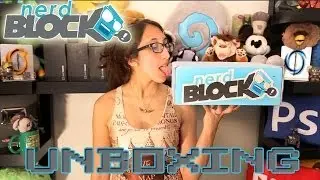 Nerd Block Unboxing